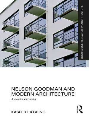 cover image of Nelson Goodman and Modern Architecture